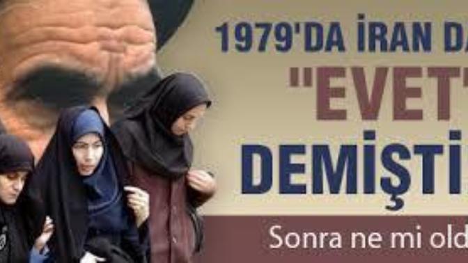 İrana Şeriat nasıl geldi biliyor musunuz?
