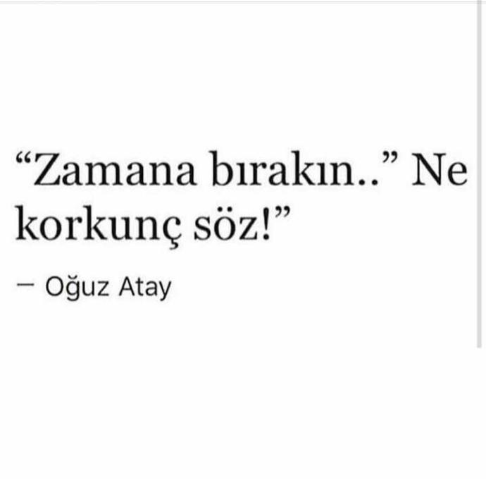 Zamana bırakın derler.Peki sizce zamana bırakınca herşey daha mı güzel oluyor yoksa daha da mı kötüleşiyor??