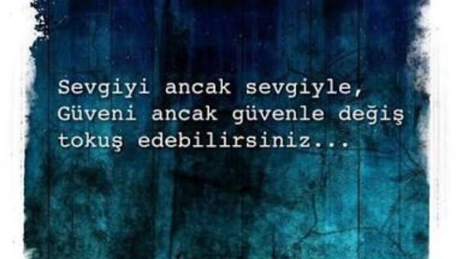 Sevdiğiniz insanların size güvenmemesi sizleri ne yapmaya iter?
