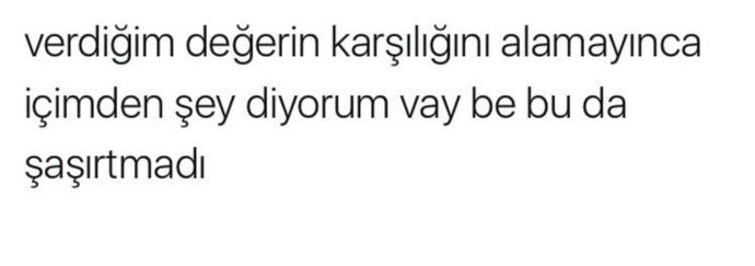 Verdiğiniz değerin karşılığını alamayınca ne yapıyorsunuz?