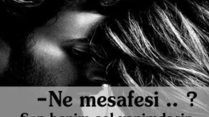 Mesafeler aşka sevgiye engel mi?