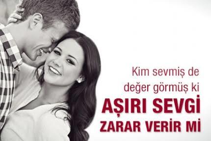Fazla sevgi sağlığı bozar mı?