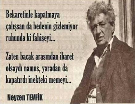 Neyzen Tevfik usta bu sözünde ne demek istemiş?
