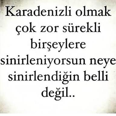 Karadenizli olmak zor mu?