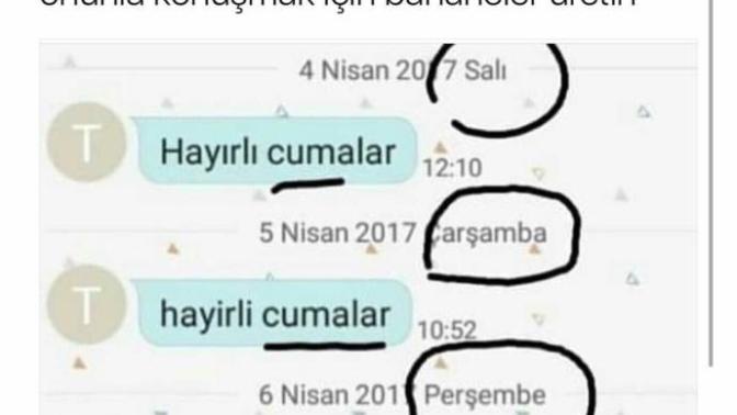 Onunla konuşmak için bahaneler üretir misin?