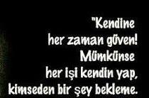 Kendinize güveniyor musunuz? En çok neyinize güveniyorsunuz?