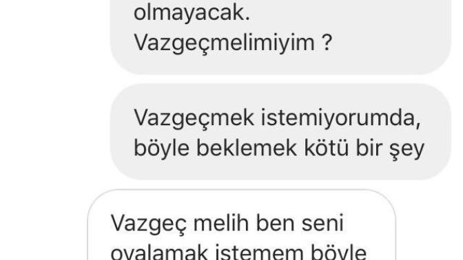 9 aydır sevdiğim kız vazgeç dedi ne yapmalıyım?