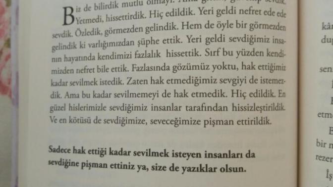 İnsanın sevdiğini unutmaması suçmu evet değmeyen birini sevmek. suc?