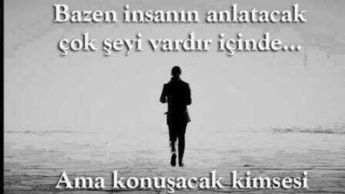 Niye sevenim yok niye benim için ağlayanım , üzülenim yok niye böyle sevgiye ihtiyacim var sevene ihtiyacim var.😓😓?