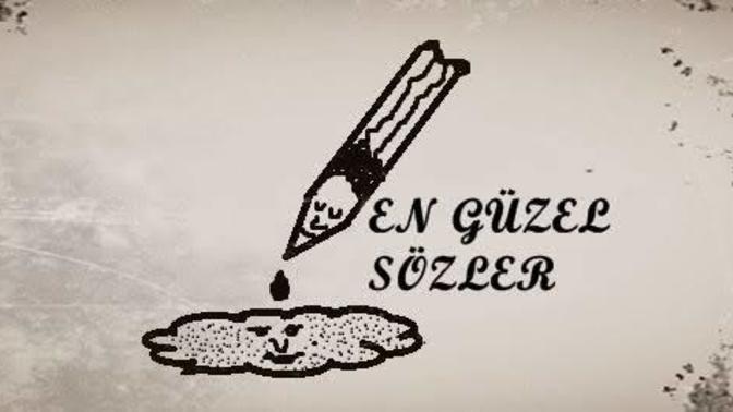 Dünya'nın en güzel sözü nedir?