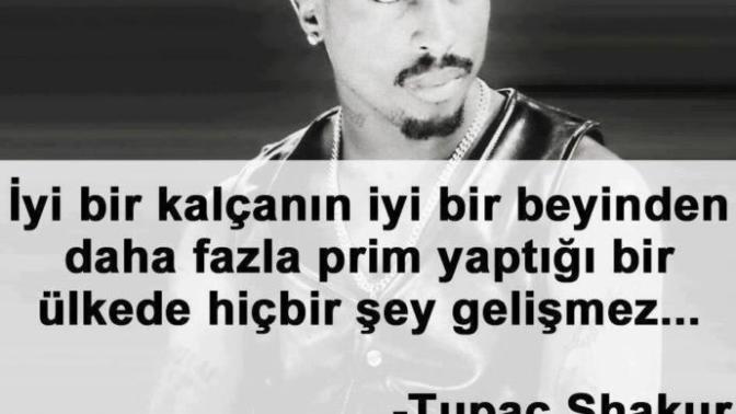 Tupac Shakur Doğru Demiş Mi?