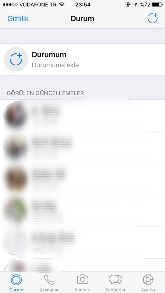 WhatsApp'ta, sizin hiç bir durumunuza bakmayan kişilerin durumuna özellikle bakmadığınız oluyor mu?