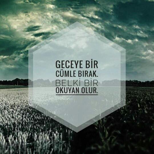 Gecenin sözü sizden olsun?
