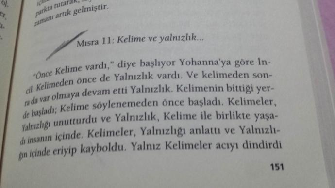 En sevdiğiniz kitap alıntısı, şarkı sözü, duvar yazısı, beğendiğiniz anlamlı  bir  söz.. nedir?