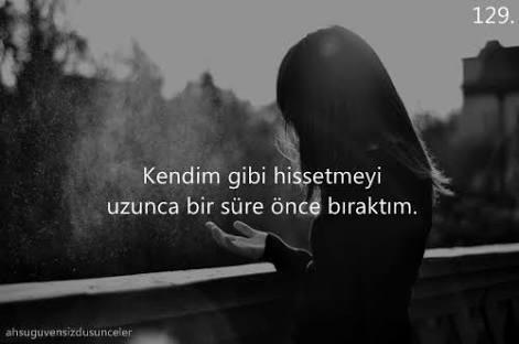 Hissizleşmek nedir bilir misiniz? Siz hiç hissizleştiniz mi?