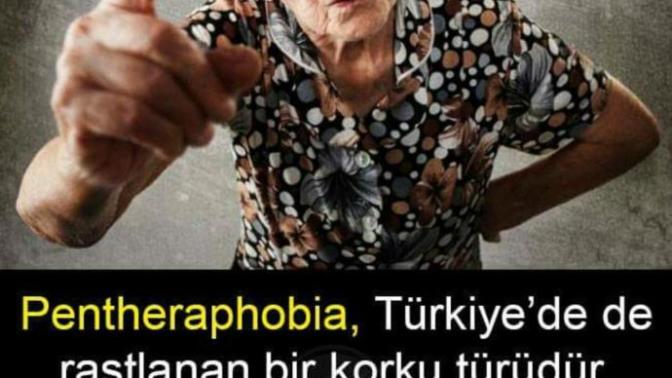 Pentherafobia: Kaynana fobisi! Türkiye'de çok rastlanan korku türünden sizde de var mı?
