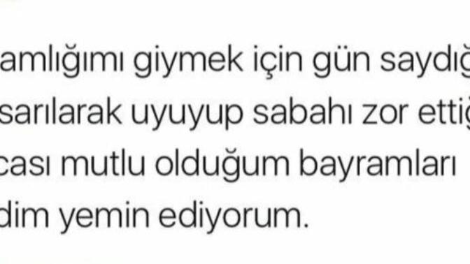 Çocukluğum muydu bayramları güzelleştiren, 
Yoksa bayramlar mı daha güzeldi eskiden?