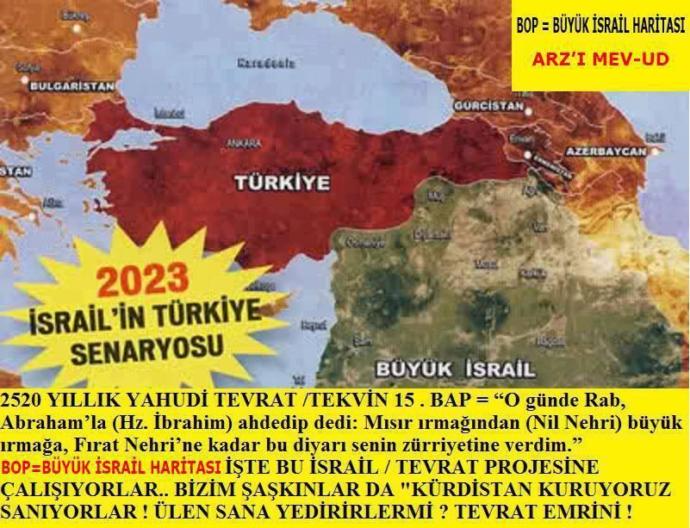BOP projesının 2 aşaması bıttı kurdıstan kuruluyor. son aşama İsrail biliyormuydunuz ?