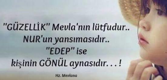 Edep nedir sizin için? Var mı gönül aynanız?
