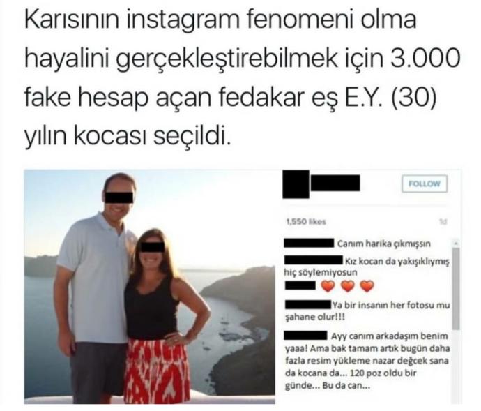 Yıllın kocası,Eşinin Instagram fenomeni olma hayali için 3000 fake hesap açti. siz eşiniz hayalleri için neler yapabilirsiniz?