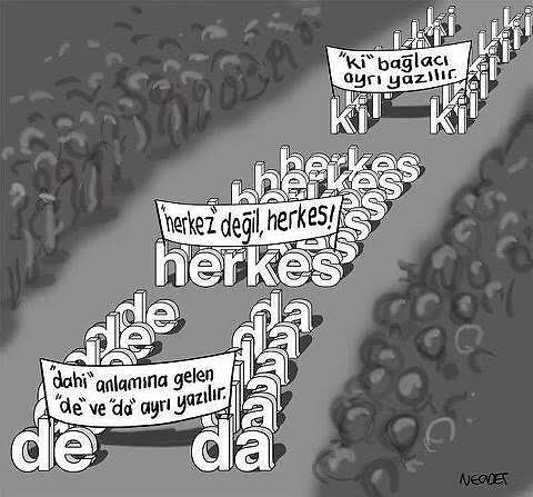 "-De ayrı yazılır" takıntınız var mı?