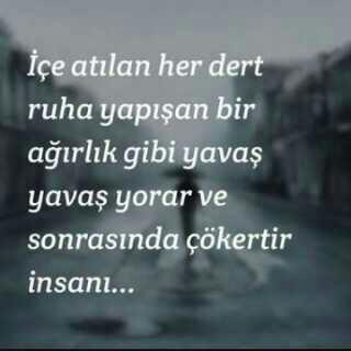 Sizde acınızı içinizde mi yaşarsınız , yoksa paylaşır mısınız??
