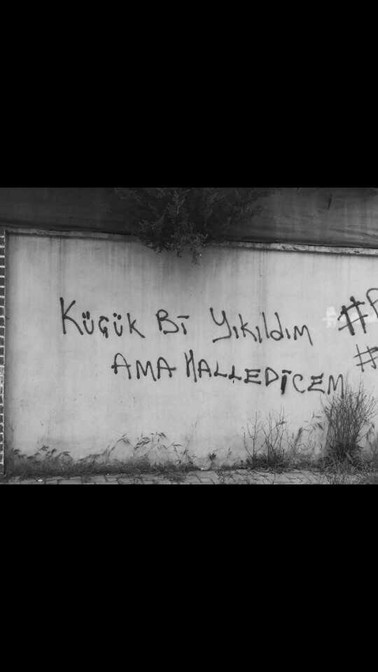 Şimdiye kadar rastladığınız en güzel duvar yazısı?