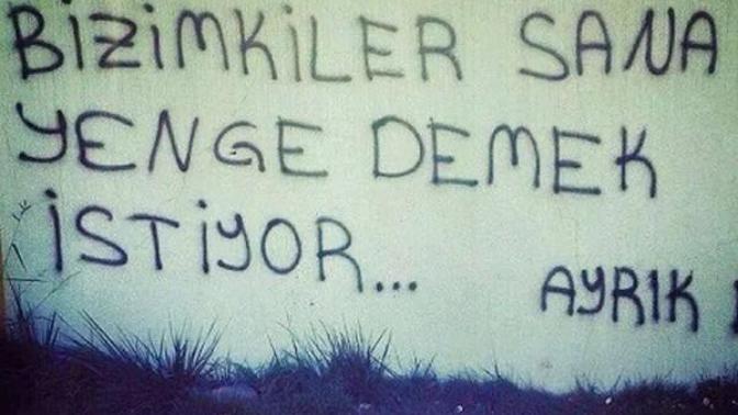 Şimdiye kadar rastladığınız en güzel duvar yazısı?