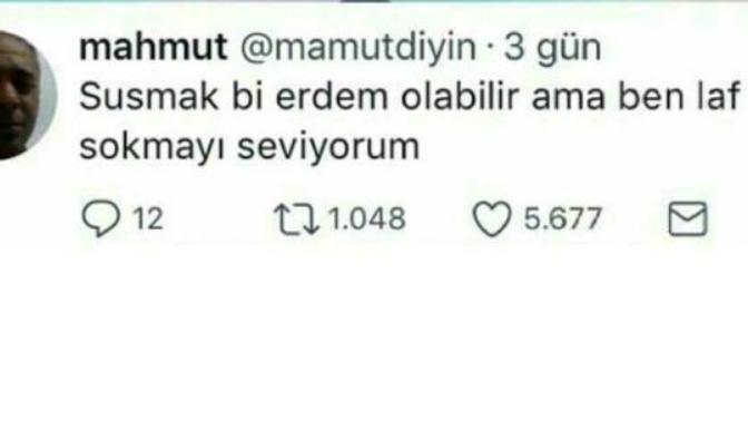 Susmak mı laf sokmak mı?
