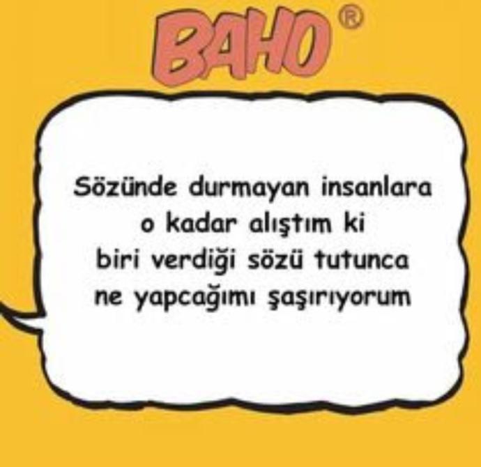 Söz verdiğinizde yerine getirirmisiniz?