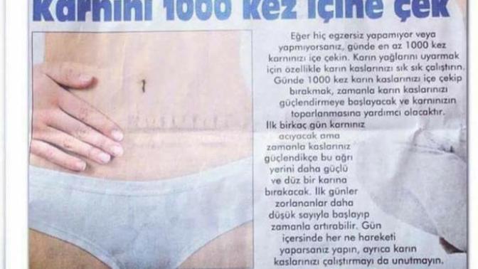 Göbek eritmek için karnını 1000 kez içine çek?