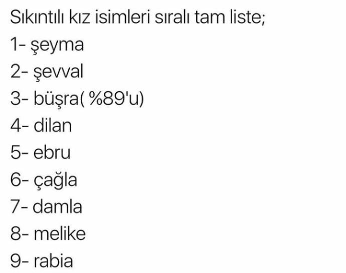Listede ismi olan kiz varmi?