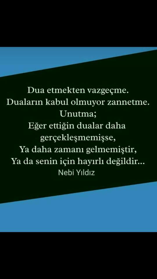 Dua etmekten yoruldum?