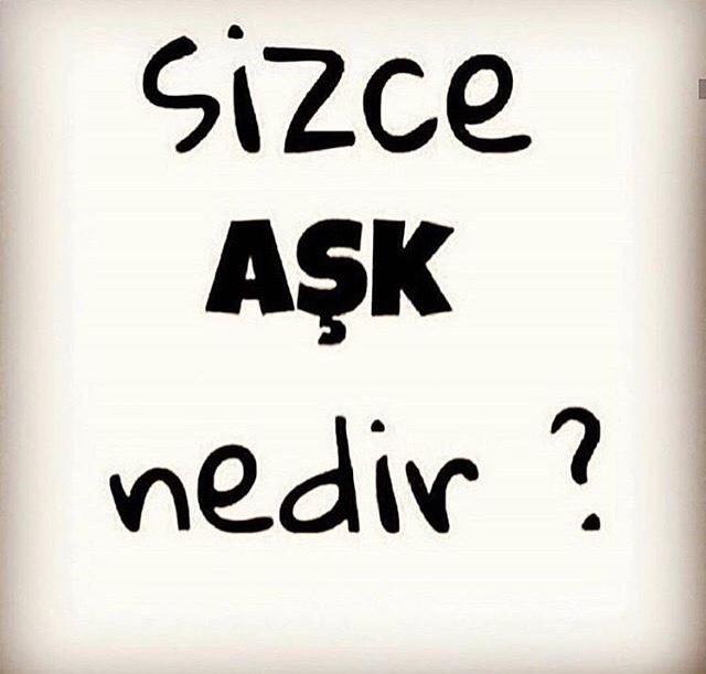 Sizce Aşk Nedir 🤔?
