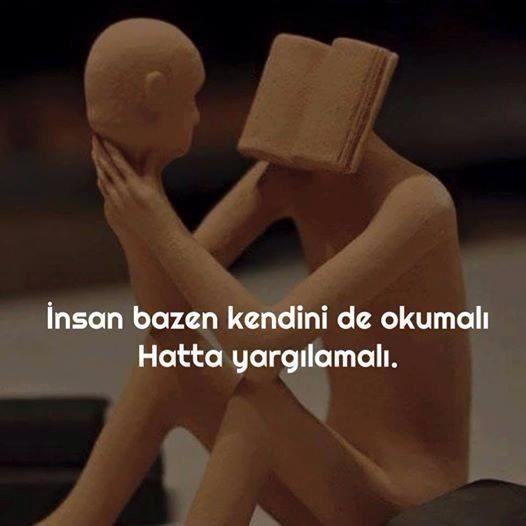 'Insan bazen kendini okumalı' demişler siz kendinizi okuyor musunuz?