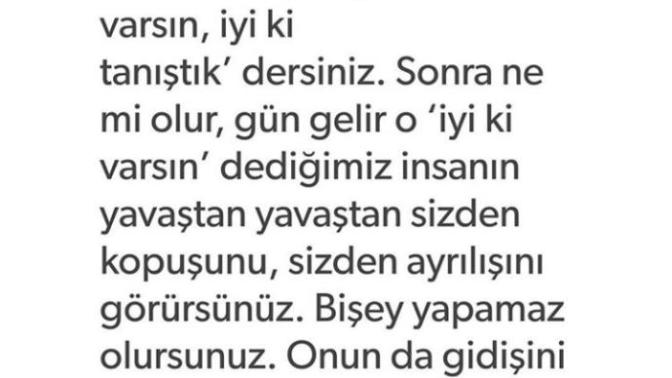 İyi ki varsın diyenlerden kaçı şu an yanımızda?