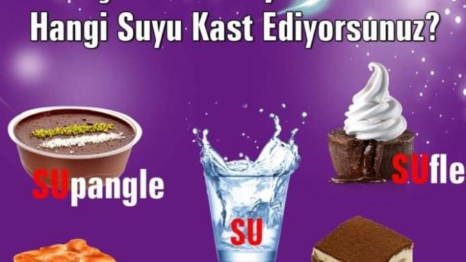 "Su içsem yarıyo" derken hangi suyu kastediyosunuz?
