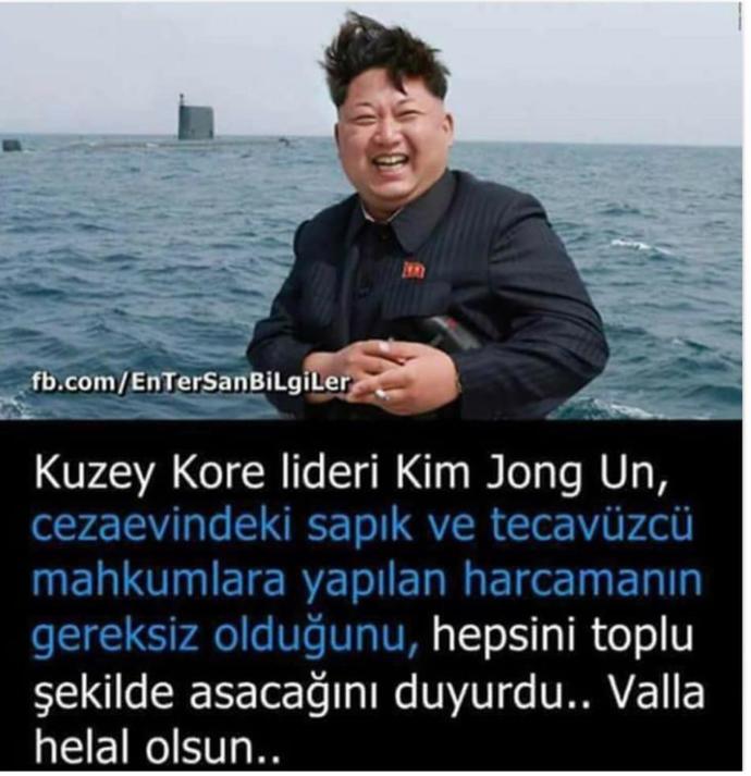 Kuzey Kore Lideri Kim Jong Un, "Cezaevindeki tecavüzcü ve sapıklara yapılan harcama bosuna , hepsini asacagım" kararı dogru mu?