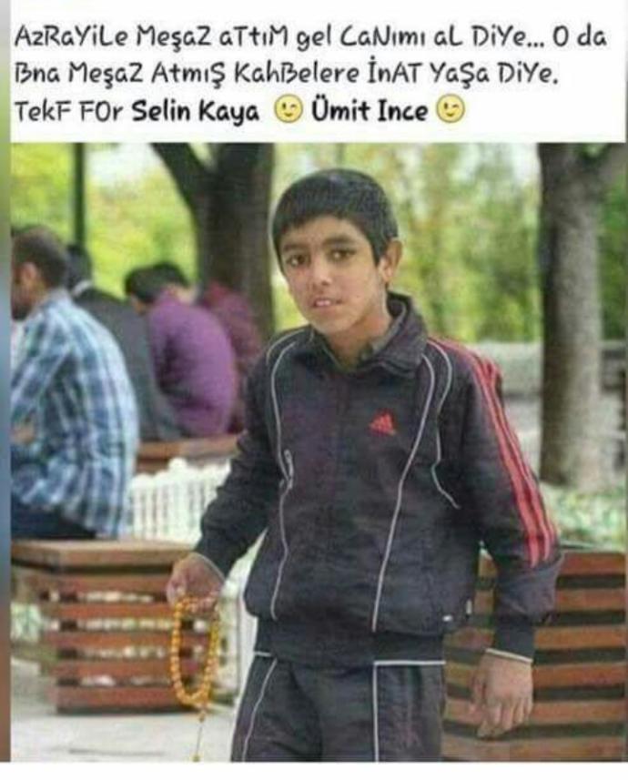 Hiç azraile meŞaz attiniz mi 😉😉😉😉?