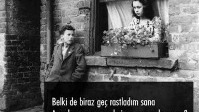 Siz hiç aşka geç kaldınız mı? Aşkı geç bulanlar, değdi mi beklediğinize?