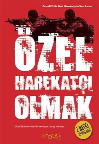 Özel harekatçı olmak nasıl  bir  duygu?