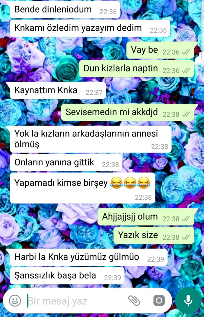 Erkek kankamla  muhabbetimiz nasıl sizce? Cidden erkeklerin hep böyle mi bana mı böyle denk geliyor 😂😂?