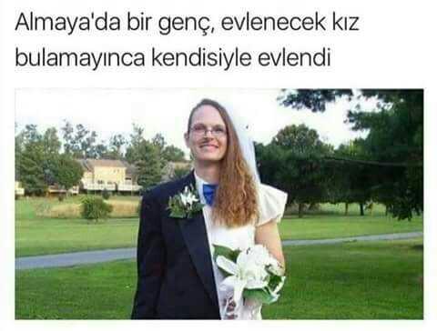 Arkadaşlar, kendisiyle evlenen var mı??