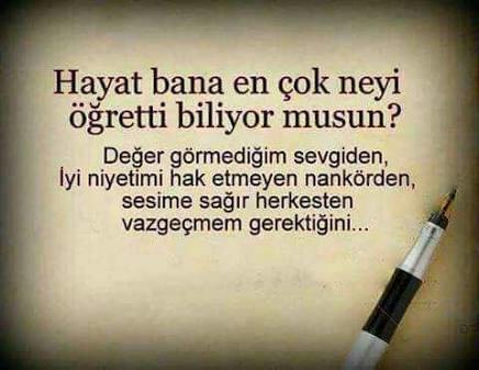 Hayat size en çok neyi öğretti?