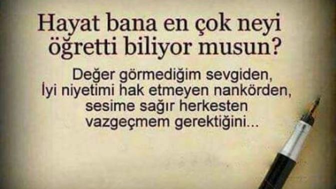Hayat size en çok neyi öğretti?