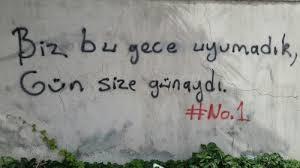 Şu ana kadar rastladığın en güzel duvar yazısı neydi?