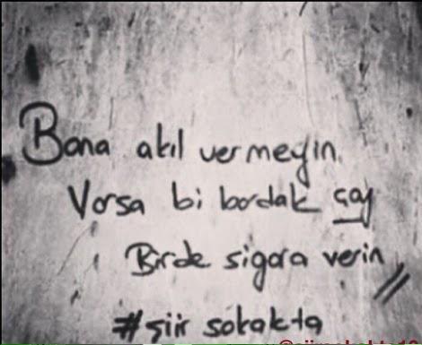 Şu ana kadar rastladığın en güzel duvar yazısı neydi?