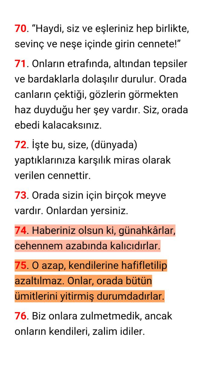 ZUHRUF süresi, 74. ve 75. ayetlerde söylenen doğruysa hepimiz yandık!?