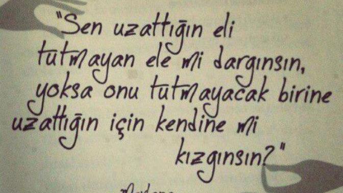 Birilerine kırıldık birilerine küstük birilerine dargın kaldık, peki bu hayatta sizi en çok yaralayan kim oldu kime dargınsınız?
