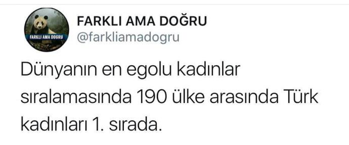 Dünyanın en egoist kadınları türkiyedeymiş, sizce neden?